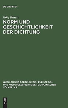portada Norm und Geschichtlichkeit der Dichtung: Klassisch-Romantische Ästhetik und Moderne Literatur (en Alemán)