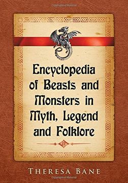 portada Encyclopedia of Beasts and Monsters in Myth, Legend and Folklore