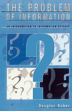 portada the problem of information: an introduction to information science (en Inglés)