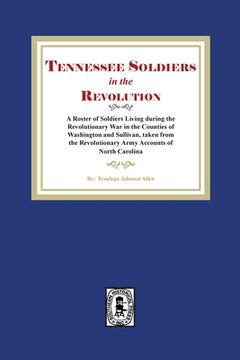 portada Tennessee Soldiers in the Revolution (en Inglés)