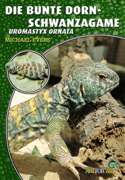 portada Die Bunte Dornschwanzagame: Uromastyx ornata (en Alemán)