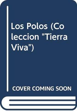 portada Los Polos = Polar Lands (in Spanish)