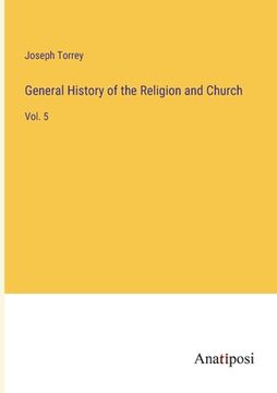 portada General History of the Religion and Church: Vol. 5 (en Inglés)