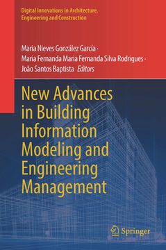 portada New Advances in Building Information Modeling and Engineering Management (en Inglés)
