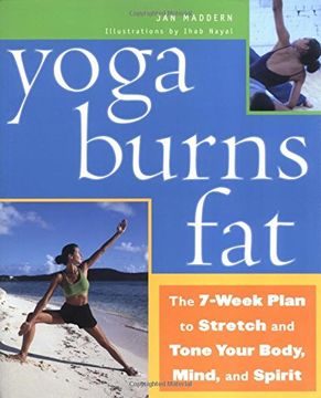 portada Yoga Burns Fat: The 7-Week Plan to Stretch and Tone Your Body, Mind, and Spirit (en Inglés)