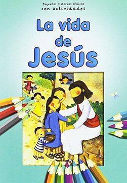 portada La vida de Jesús: con actividades (Mis primeros libros)