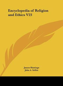 portada encyclopedia of religion and ethics v23 (en Inglés)