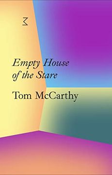 portada Tom Mccarthy: Empty House of the Stare (in English)