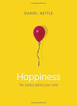 portada Happiness: The Science Behind Your Smile (en Inglés)