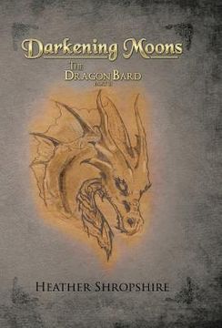 portada Darkening Moons: The Dragon Bard, Part II (in English)