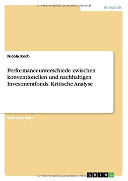 portada Performanceunterschiede zwischen konventionellen und nachhaltigen Investmentfonds. Kritische Analyse (German Edition)