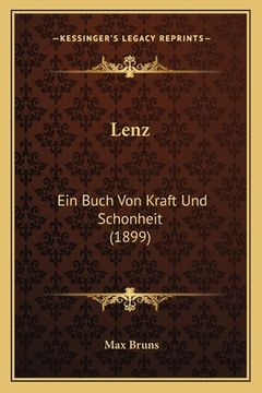 portada Lenz: Ein Buch Von Kraft Und Schonheit (1899) (en Alemán)