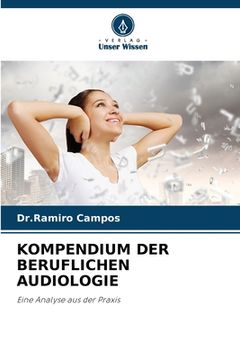 portada Kompendium Der Beruflichen Audiologie (in German)