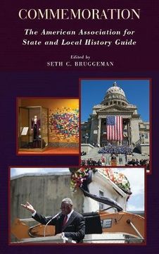 portada Commemoration: The American Association for State and Local History Guide (American Association for State & Local History)