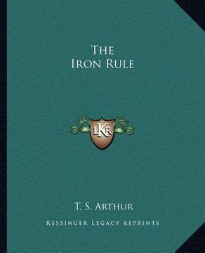 portada the iron rule