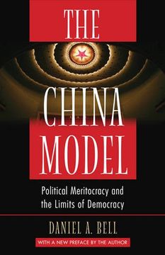 portada The China Model: Political Meritocracy and the Limits of Democracy (en Inglés)