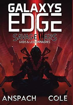 portada Gods & Legionnaires (Galaxy's Edge: Savage Wars) (en Inglés)