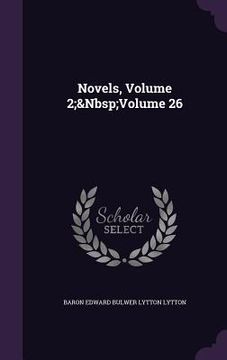 portada Novels, Volume 2; Volume 26 (en Inglés)