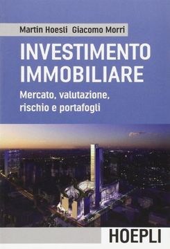 portada L'investimento Immobiliare. Mercato, Valutazioni, Rischio e Portafoglio (en Italiano)
