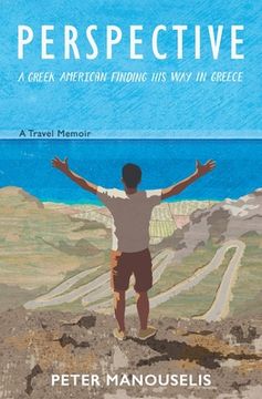 portada Perspective: A Greek American finding his way in Greece (en Inglés)