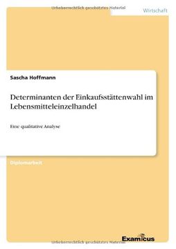 portada Determinanten der Einkaufsstättenwahl im Lebensmitteleinzelhandel (German Edition)