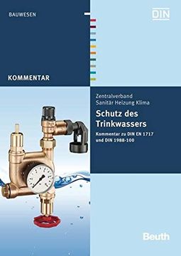 portada Schutz des Trinkwassers: Kommentar zu din en 1717 und din 1988-100 (en Alemán)