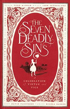 portada The Seven Deadly Sins: A Celebration of Virtue and Vice (en Inglés)