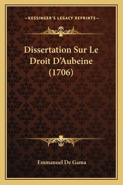 portada Dissertation Sur Le Droit D'Aubeine (1706) (en Francés)