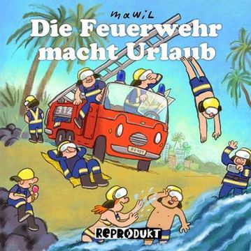 portada Die Feuerwehr Macht Urlaub (en Alemán)