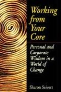 portada Working From Your Core (en Inglés)