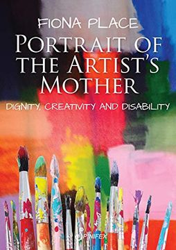portada Portrait of the Artist's Mother: Dignity, Creativity and Disability 