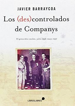 portada Los (Des)Controlados de Companys (in Spanish)