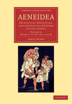 portada Aeneidea: Or Critical, Exegetical, and Aesthetical Remarks on the Aeneis (Cambridge Library Collection - Classics) (Volume 3) (in English)