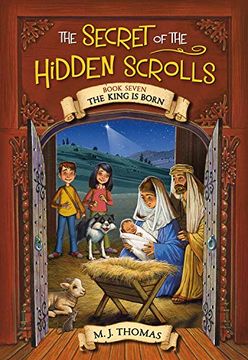 portada The Secret of the Hidden Scrolls: The King is Born, Book 7 (en Inglés)