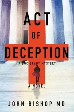 portada Act of Deception: A Medical Thriller (in English)
