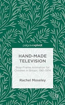 portada Hand-Made Television: Stop-Frame Animation for Children in Britain, 1961-1974