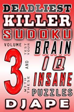 portada Deadliest Killer Sudoku: Test your BRAIN and IQ with these INSANE puzzles (en Inglés)