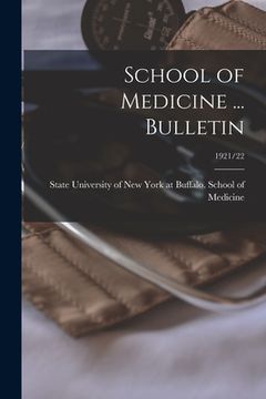 portada School of Medicine ... Bulletin; 1921/22 (en Inglés)