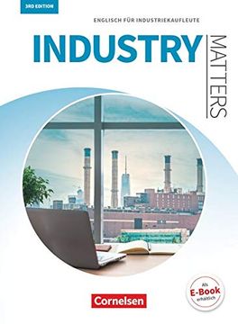 portada Matters Wirtschaft - Industry Matters 3rd Edition: A2-B2 - Englisch für Industriekaufleute: Schülerbuch