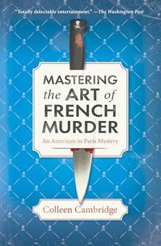 portada Mastering the art of French Murder: A Charming new Parisian Historical Mystery (an American in Paris Mystery) (en Inglés)