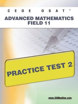 portada Ceoe Osat Advanced Mathematics Field 11 Practice Test 2 (en Inglés)