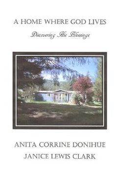 portada A Home Where God Lives: Discovering His Blessings (in English)