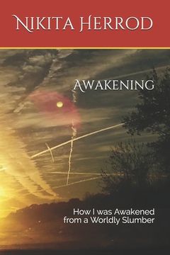 portada Awakening: How I was Awakened from a Worldly Slumber (en Inglés)