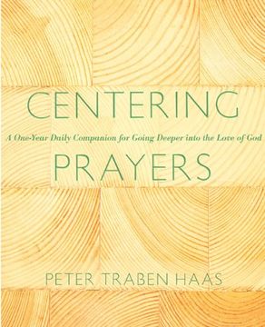 portada Centering Prayers: A One-Year Daily Companion for Going Deeper into the Love of God (en Inglés)