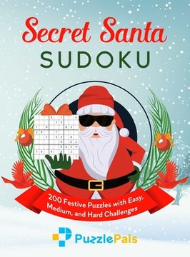 portada Secret Santa Sudoku: 200 Festive Puzzles with Easy, Medium, and Hard Challenges (in English)