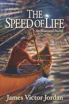 portada The Speed of Life: An Illustrated Novel (en Inglés)