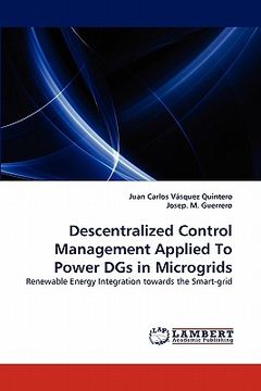 portada descentralized control management applied to power dgs in microgrids (en Inglés)