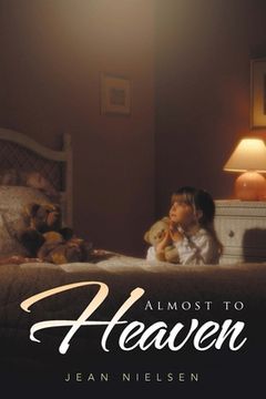 portada Almost to Heaven (en Inglés)