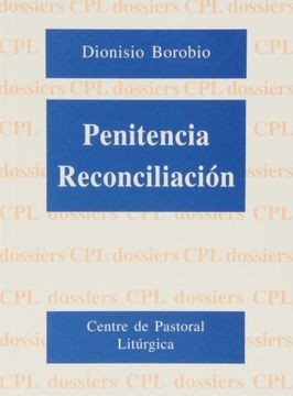 portada Penitencia-Reconciliación (DOSSIERS CPL) (in Spanish)