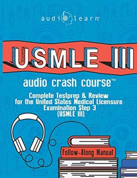 portada Usmle 3 Audio Crash Course: Complete Test Prep and Review for the United States Medical Licensure Examination Step 3 (Usmle Iii) (en Inglés)